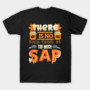 Maple Tapping Maple Syrup Tapping Maple Tree Sap Sugaring T-Shirt